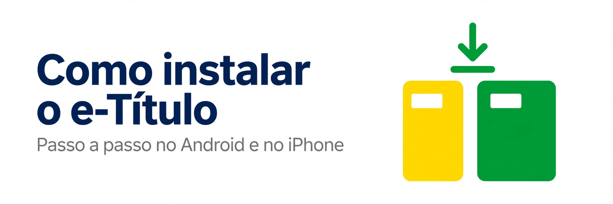 Como baixar e instalar o e-Título no celular
